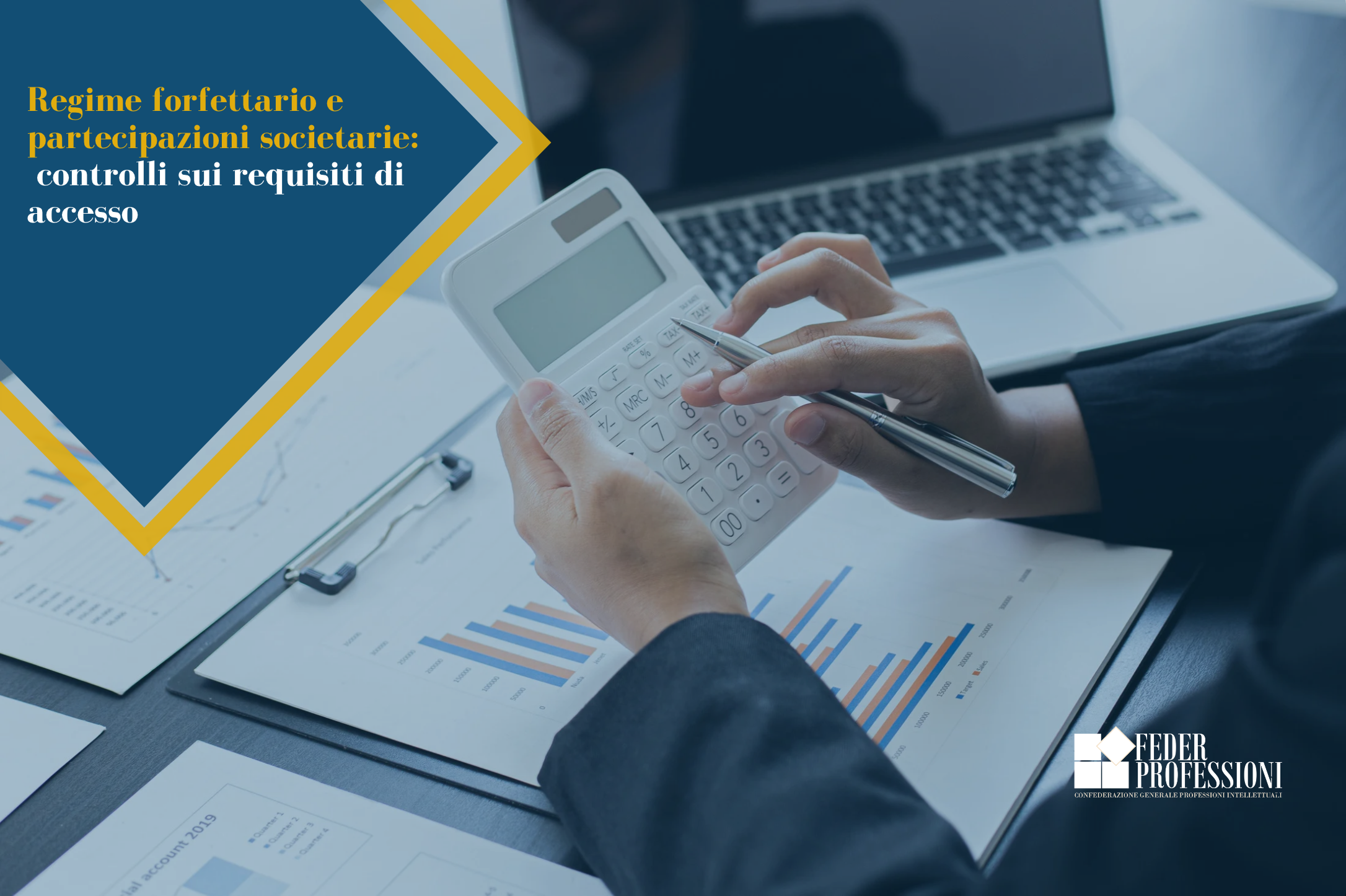 Regime forfettario e partecipazioni societarie: controlli sui requisiti di accesso